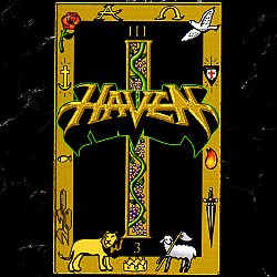 HAVEN (US) / III (Retroarchives Edition)