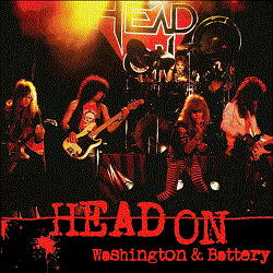 HEAD ON (US) / Washington And Battery