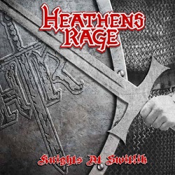 HEATHEN'S RAGE (US) / Knights At Switlik