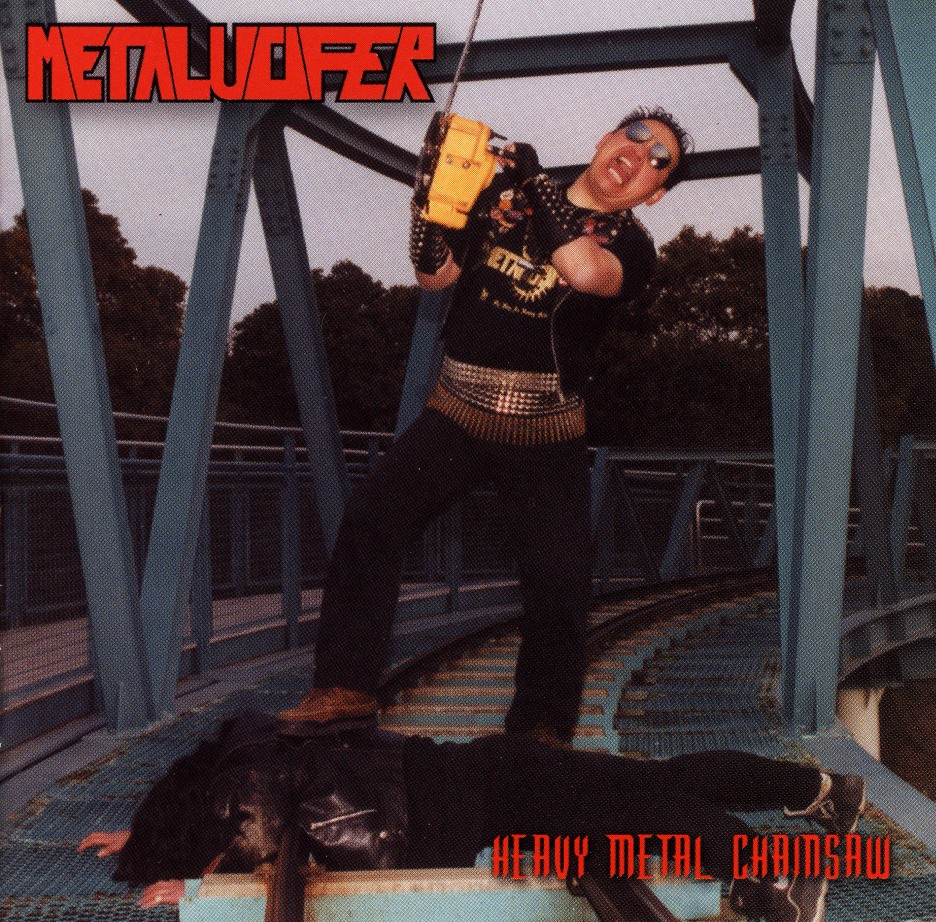 METALUCIFER (Japan) / Heavy Metal Chainsaw (US edition)