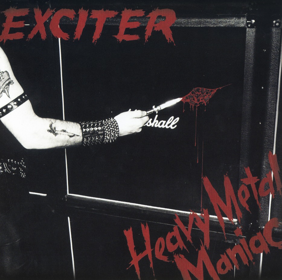 EXCITER (Canada) / Heavy Metal Maniac