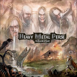 HEAVY METAL PERSE (Finland) / Aikakirjat