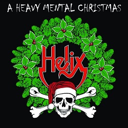 HELIX (Canada) / A Heavy Mental Christmas
