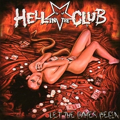 HELL IN THE CLUB (Italy) / Let The Games Begin
