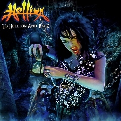 HELLION (US) / To Hellion And Back (2CD)