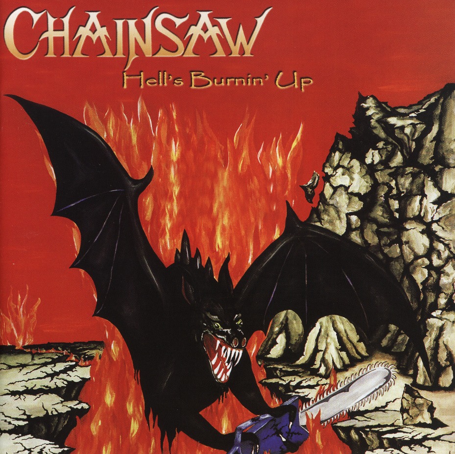 CHAINSAW (Germany) / Hell's Burnin' Up