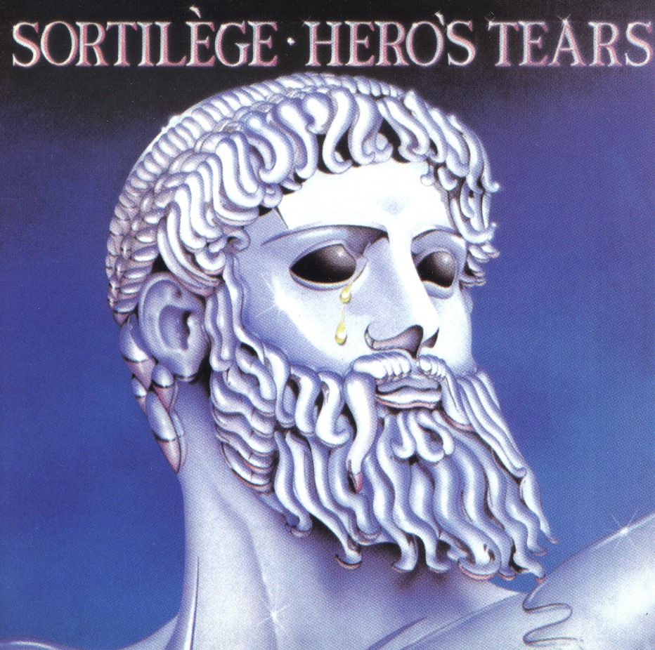 SORTILEGE (France) / Hero's Tears (collector's item)