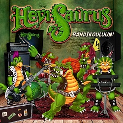 HEVISAURUS (Finland) / Bandikouluun!