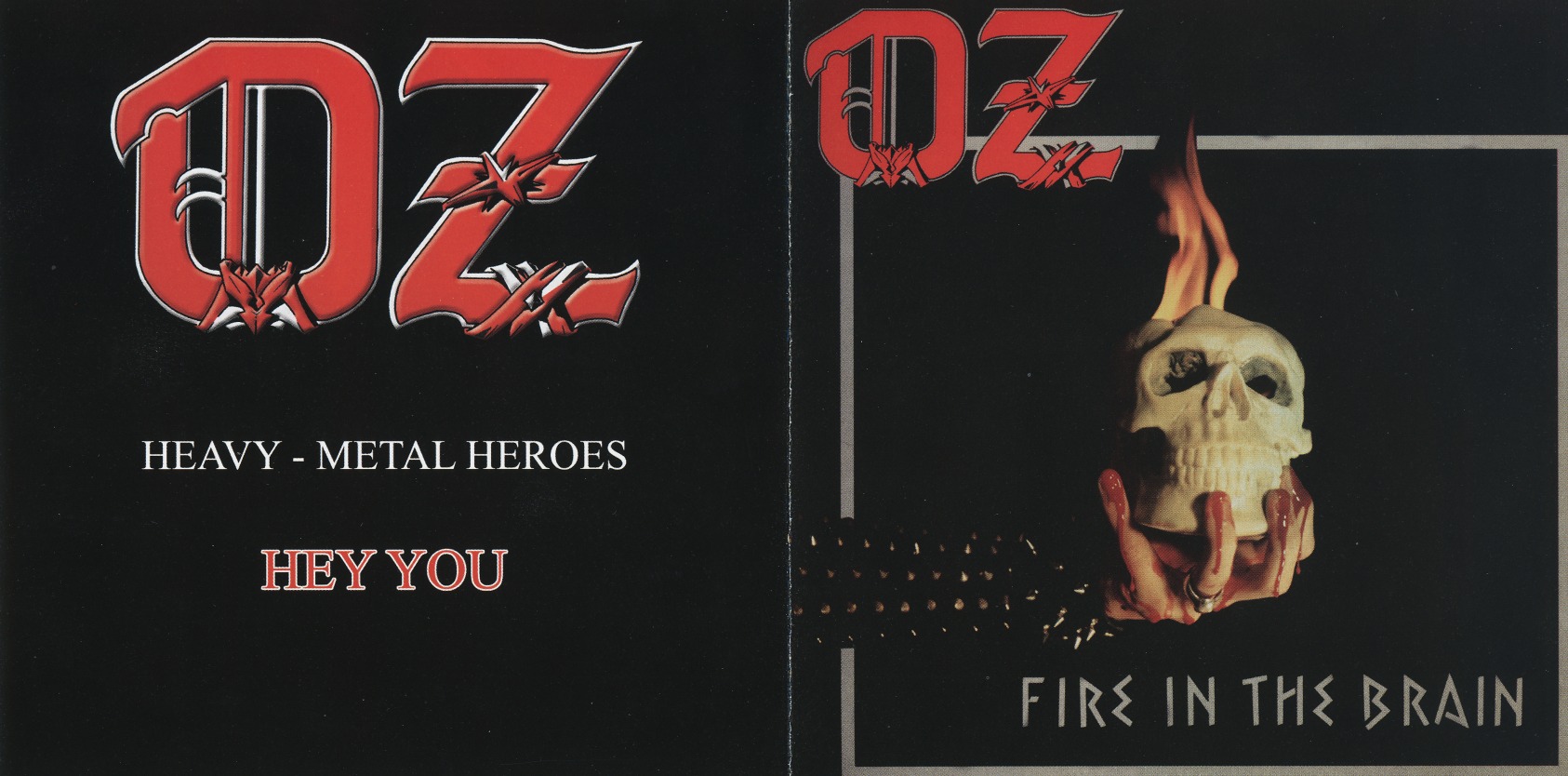 OZ (Finland) / Hey You + Fire In The Brain (collector's item)