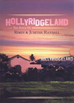V.A. / Hollyridge - The Songs Of Robin & Judithe Randall (8CD box set)