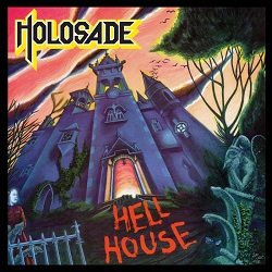 HOLOSADE (UK) / Hell House + 6 (2020 reissue)