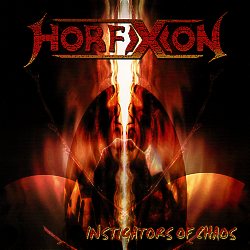 HORFIXION (Canada) / Instigators Of Chaos