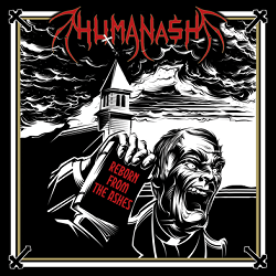 HUMANASH (Italy) / Reborn From The Ashes