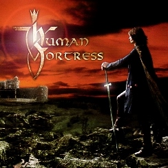 HUMAN FORTRESS (Germany) / Lord Of Earth And Heavens Heir