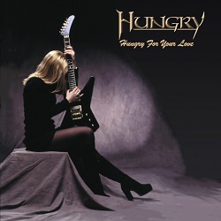HUNGRY (Germany) / Hungry For Your Love