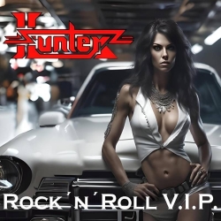 HUNTER (Germany) / Rock 'n' Roll V.I.P.