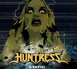 HUNTRESS (US) / Static