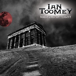 IAN TOOMEY (UK) / Masters Of Light