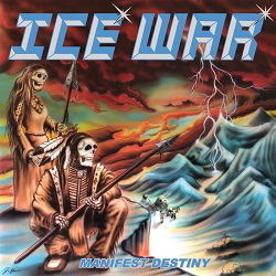 ICE WAR (Canada) / Manifest Destiny