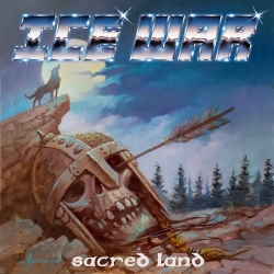 ICE WAR (Canada) / Sacred Land