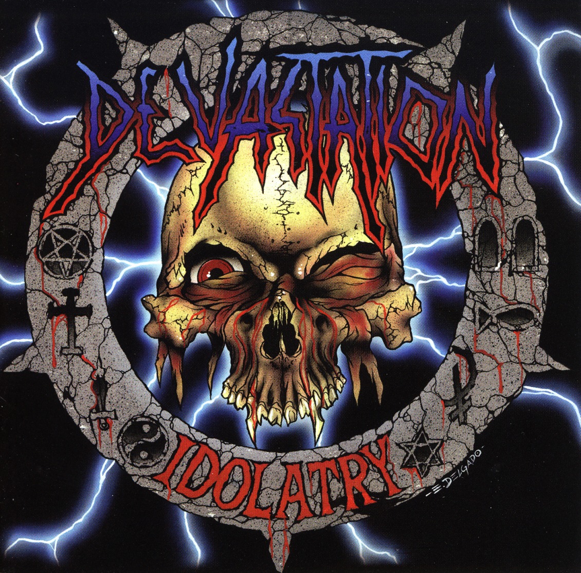 DEVASTATION (US/Texas) / Idolatry + 3 (US edition)