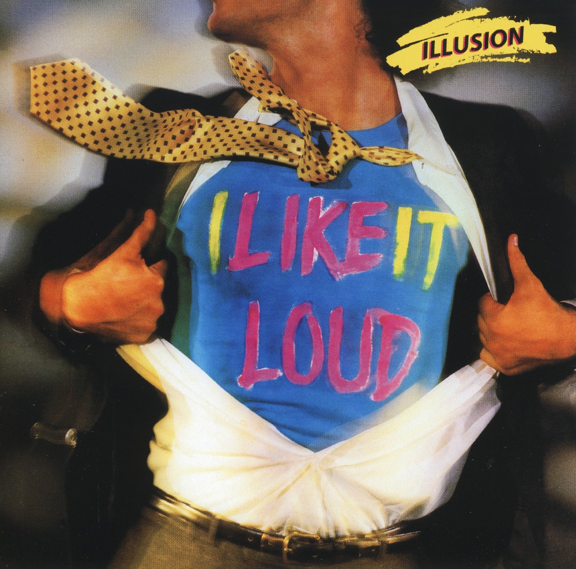 ILLUSION (US) / I Like It Loud (collector's item)