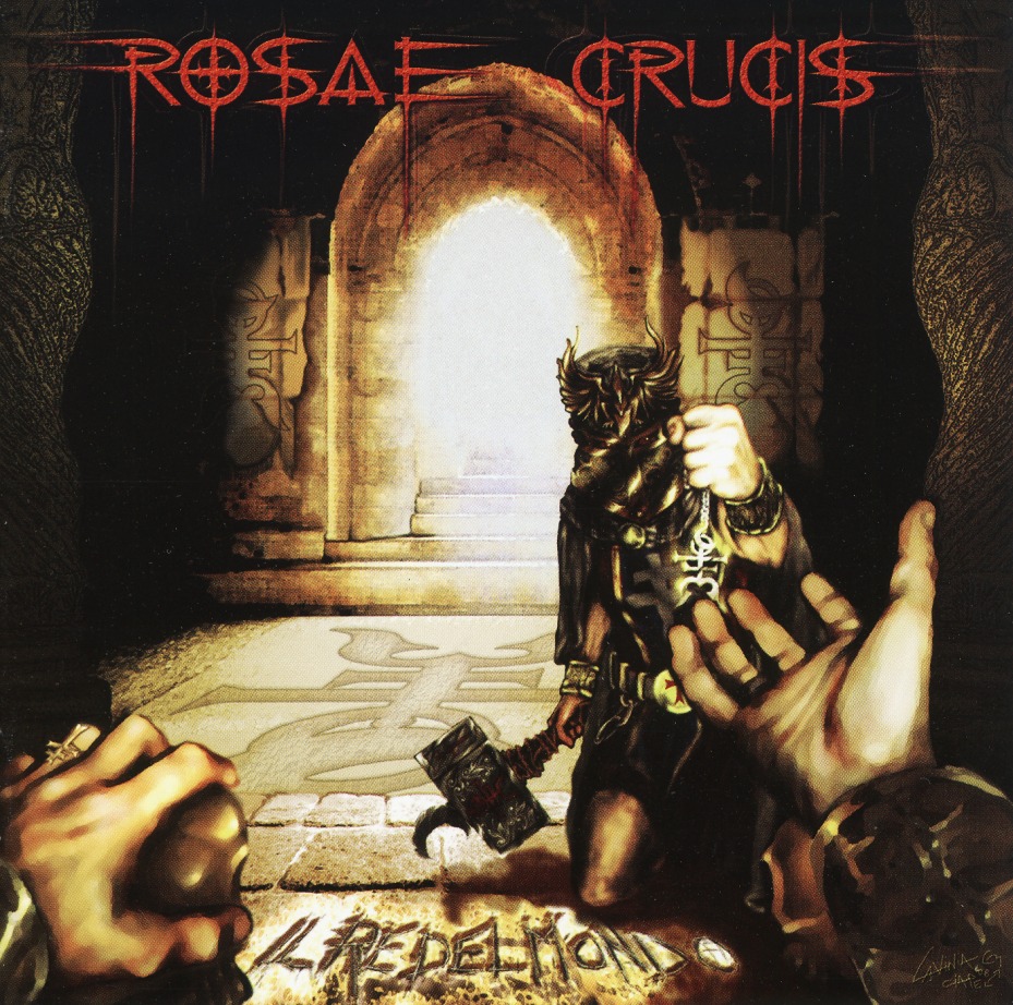 ROSAE CRUCIS (Italy) / Il Re Del Mondo