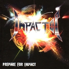 IMPACTOR (Germany) / Prepare For Impact