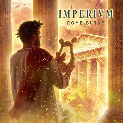 IMPERIVM (Italy) / Rome Burns