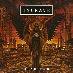 INCRAVE (Sweden) / Dead End