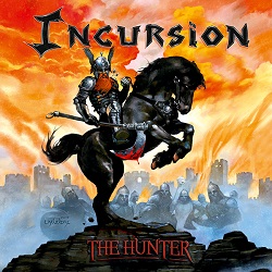 INCURSION (US) / The Hunter