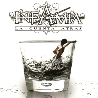 INFAMIA (Spain) / La Cuenta Atras + 1