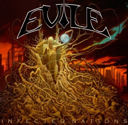 EVILE (UK) / Infected Nations (CD+DVD)