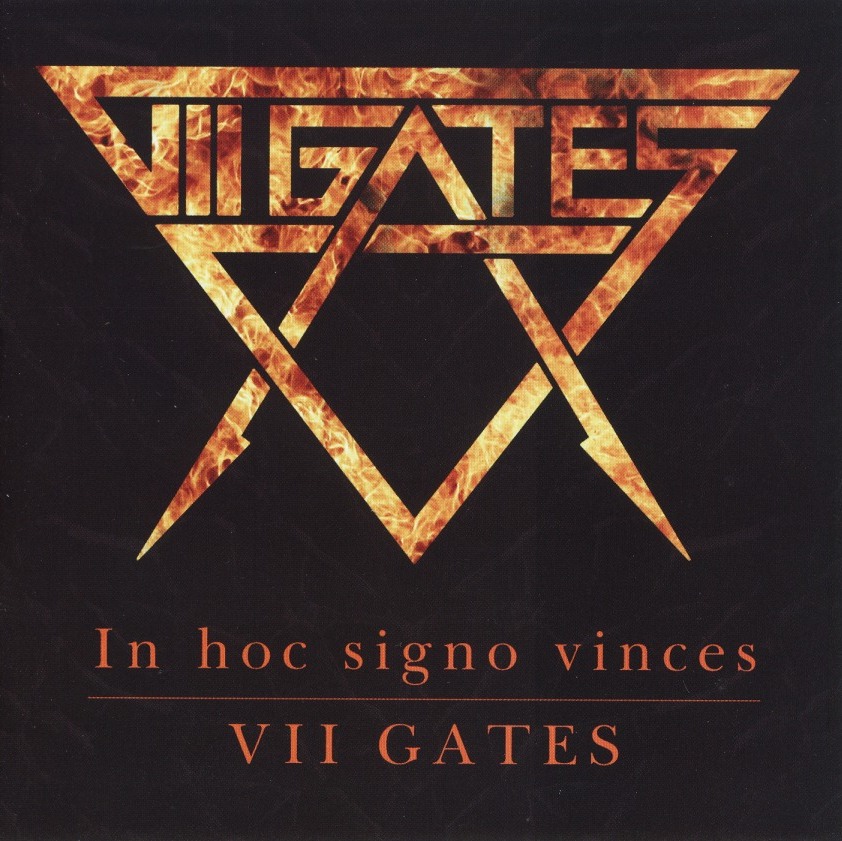 VII GATES (Sweden) / In Foc Signo Vinces