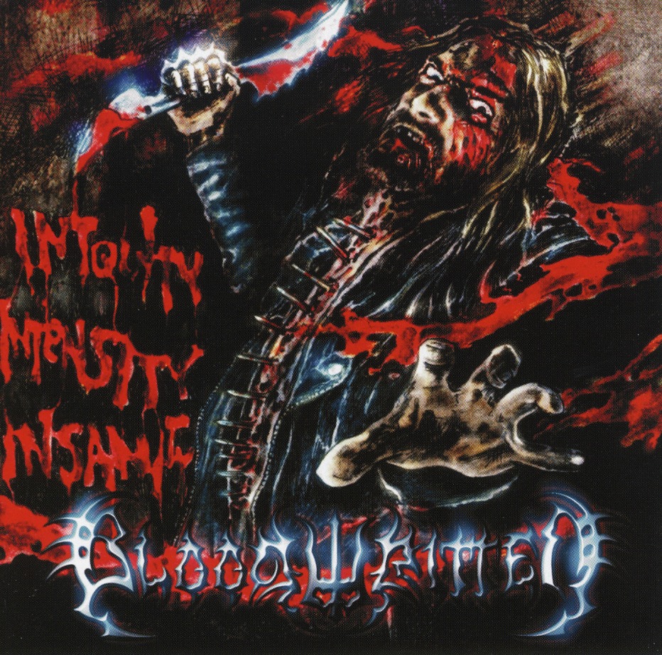 BLOODWRITTEN / Iniquity Intensity Insanity