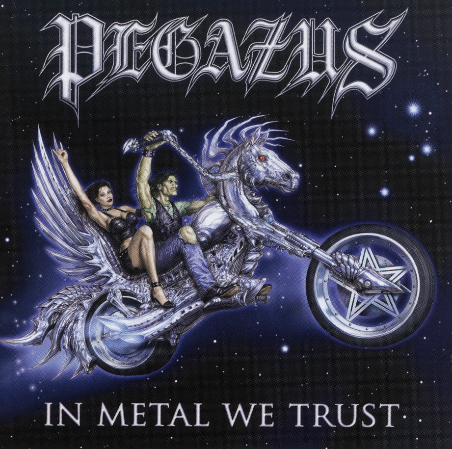 PEGAZUS (Australia) / In Metal We Trust