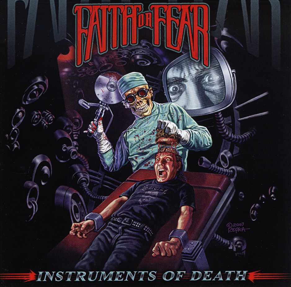 FAITH OR FEAR (US) / Instruments Of Death