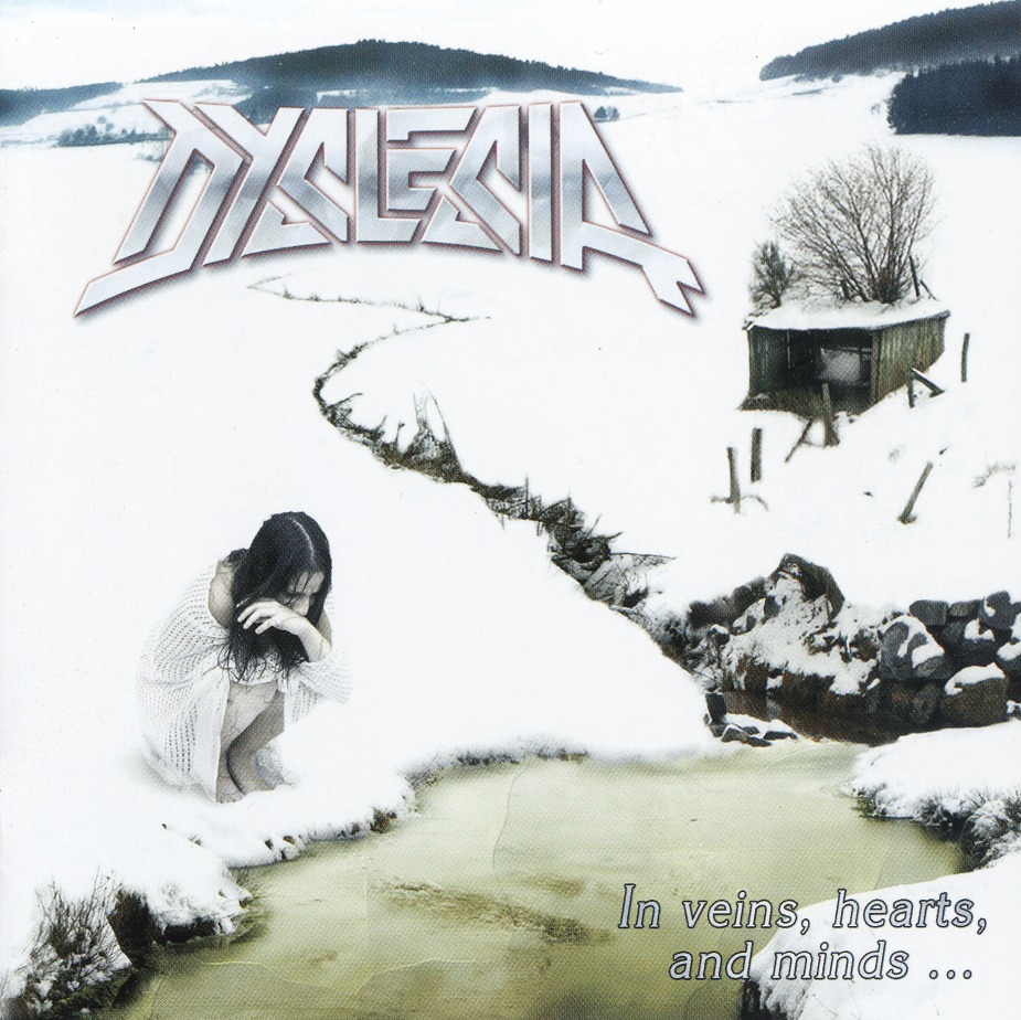 DYSLESIA (France) / In Veins, Hearts, And Minds ...