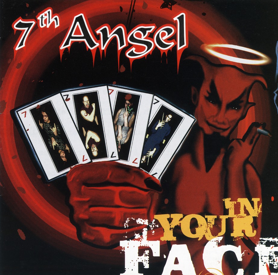 7TH ANGEL (Slovenia) / In Your Face
