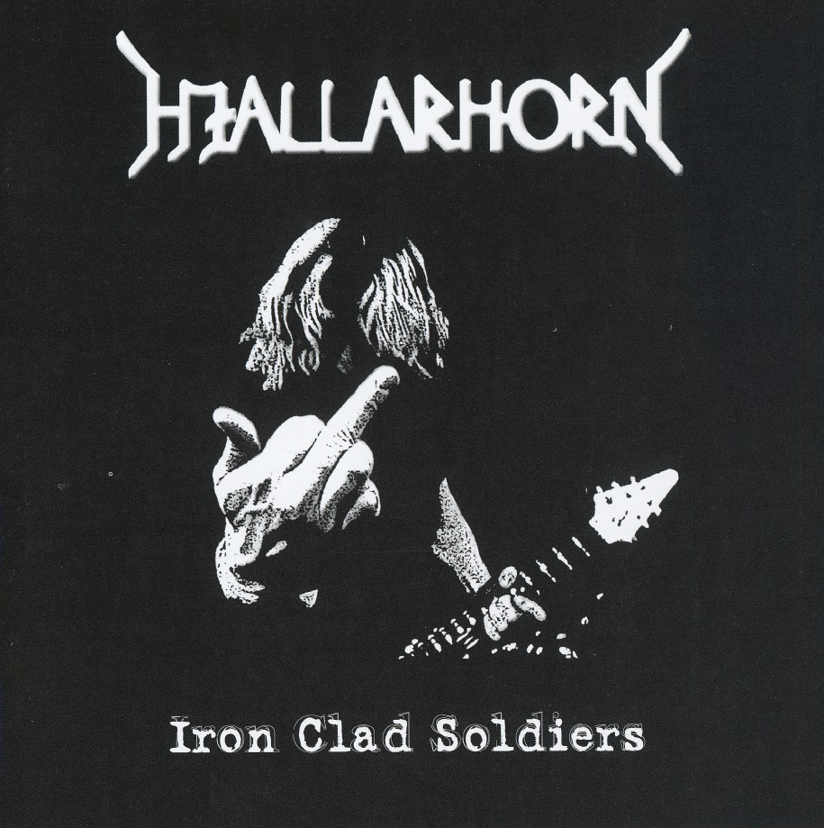 HJALLARHORN / Iron Clad Soldiers