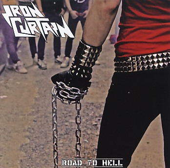 IRON CURTAIN (Spain) / Road To Hell + 1
