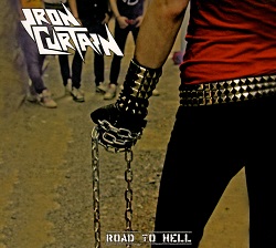 IRON CURTAIN (Spain) / Road To Hell + 3 (2018 reissue)