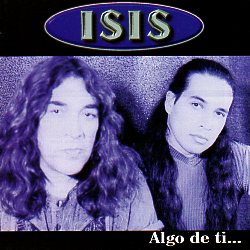 ISIS (Mexico) / Algo De Ti... + 3