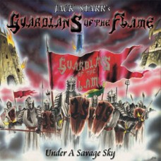 JACK STARR'S GUARDIANS OF THE FLAME (US) / Under A Savage Sky
