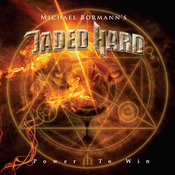 MICHAEL BORMANN'S JADED HARD (Germany) / Power To Win