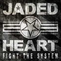 JADED HEART (Germany) / Fight The System