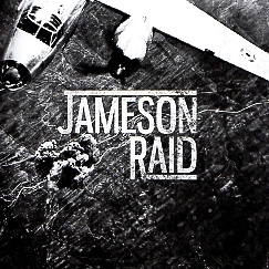 JAMESON RAID (UK) / Nine Reasons