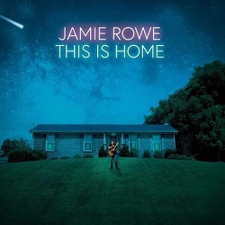 JAMIE ROWE (US) / This Is Home