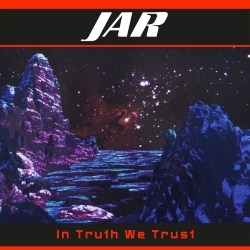 JAR (Sweden) / In Truth We Trust