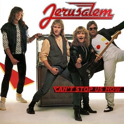 JERUSALEM (Sweden) / Can't Stop Us Now + 2